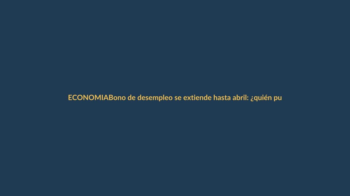 Bono de desempleo se extiende hasta abril: ¿quién puede cobrarlo y cómo?