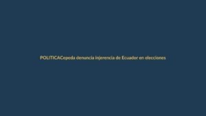 Cepeda denuncia injerencia de Ecuador en elecciones de Colombia: ¿Qué pasó?