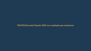 Consulta Popular 2025: Los resultados que transforman a Ecuador
