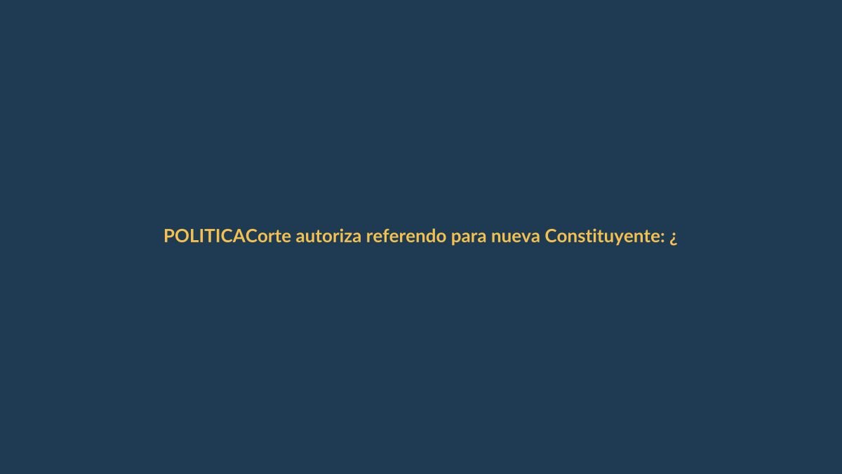 Corte autoriza referendo para nueva Constituyente: ¿qué cambia para Loja?