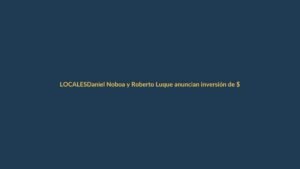 Daniel Noboa y Roberto Luque anuncian inversión de $ 48 millones para la vialidad en Loja