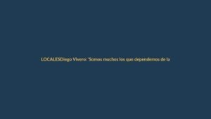 Diego Vivero: ‘Somos muchos los que dependemos de la ley seca’