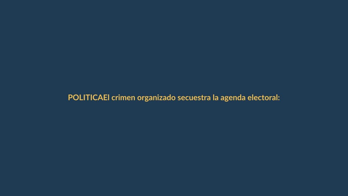 El crimen organizado secuestra la agenda electoral: ¿qué significa para Loja?