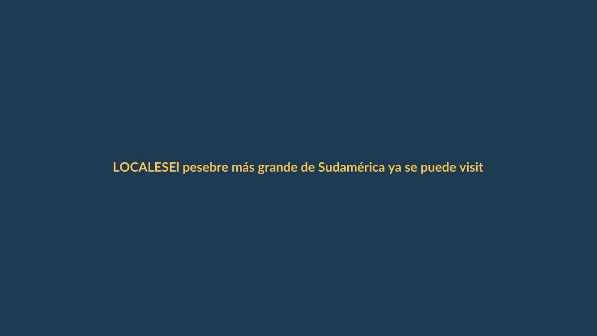 El pesebre más grande de Sudamérica ya se puede visitar en Loja