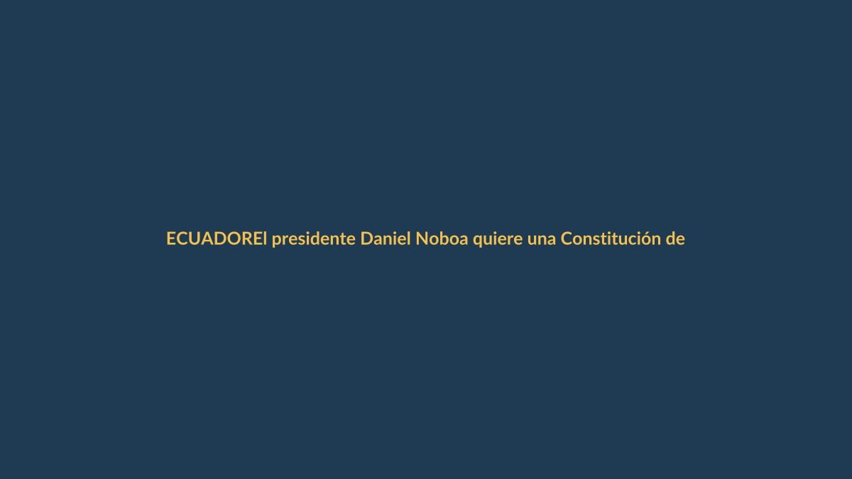 El presidente Daniel Noboa quiere una Constitución de 180 artículos, pero prefiere no revelar los cambios que él propondría