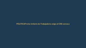 Frente Unitario de Trabajadores exige al CNE convocar elecciones para dos vocales del IESS