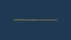 Gregorio Eljach descarta fraude en elecciones de Colombia: “No hay evidencia de adulteración”