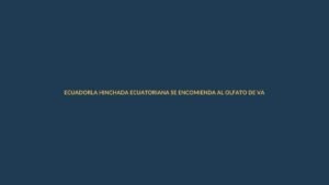 LA HINCHADA ECUATORIANA SE ENCOMIENDA AL OLFATO DE VALENCIA EN EL DEBUT MUNDIALISTA