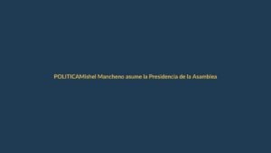 Mishel Mancheno asume la Presidencia de la Asamblea Nacional con promesa de diálogo