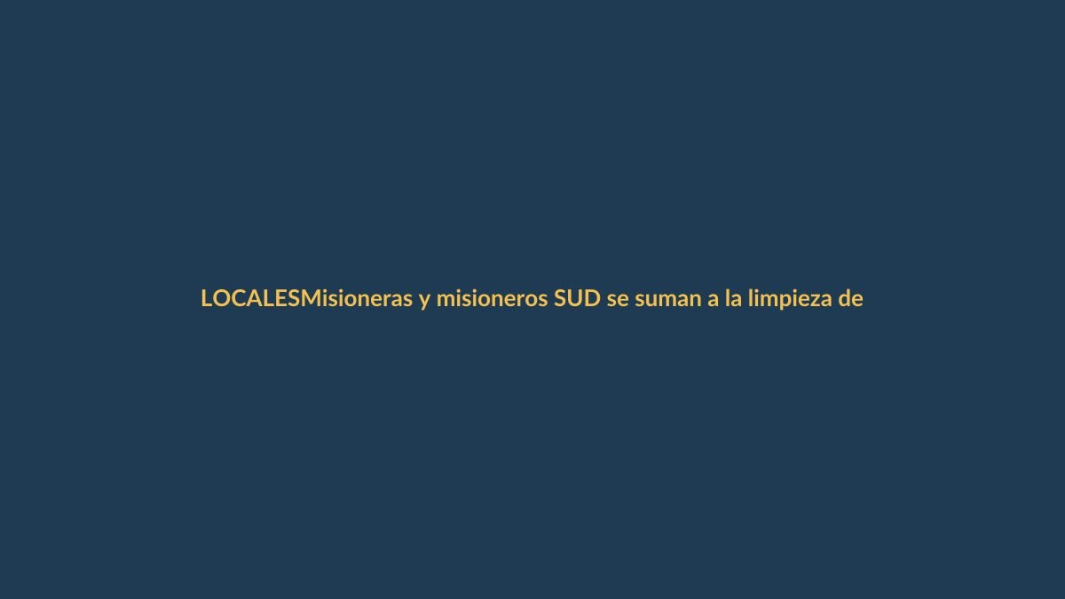 Misioneras y misioneros SUD se suman a la limpieza de Loja tras las lluvias