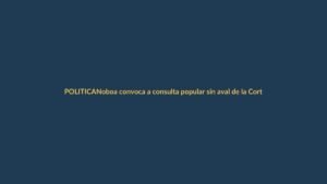 Noboa convoca a consulta popular sin aval de la Corte Constitucional