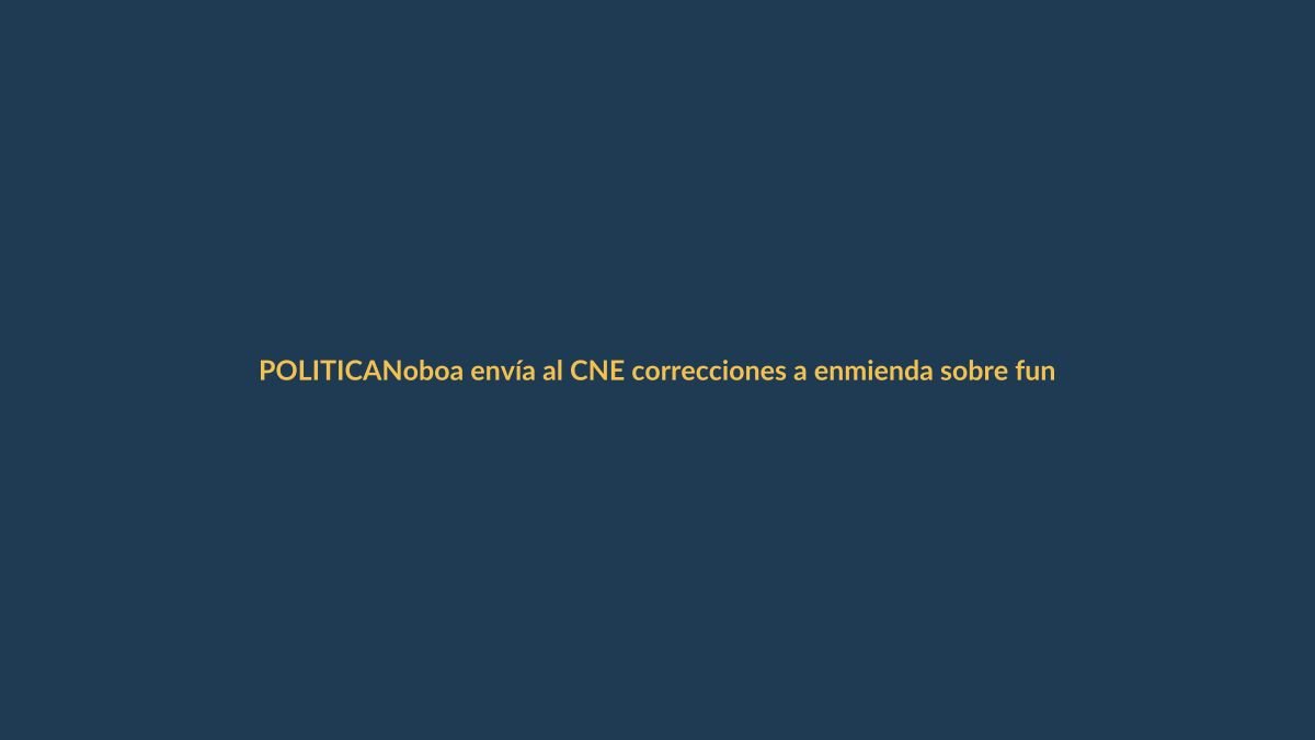 Noboa envía al CNE correcciones a enmienda sobre funciones del Cpccs