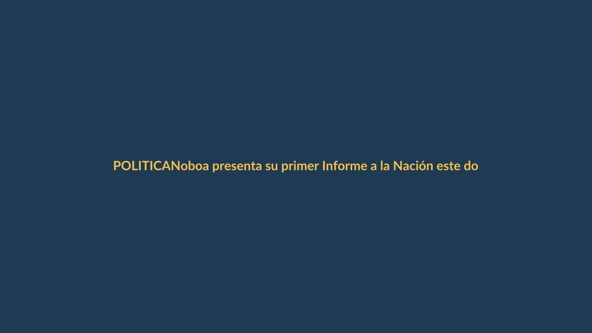 Noboa presenta su primer Informe a la Nación este domingo en la Asamblea
