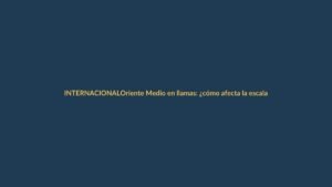 Oriente Medio en llamas: ¿cómo afecta la escalada a Ecuador y Colombia?