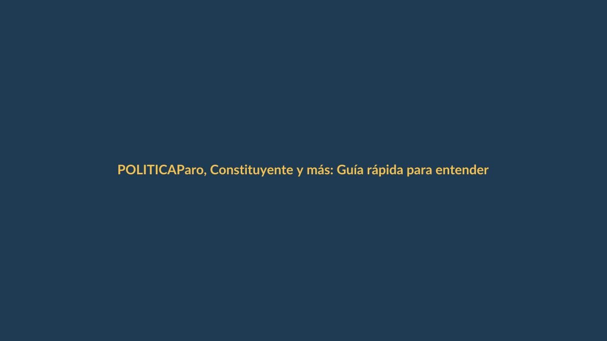 Paro, Constituyente y más: Guía rápida para entender la crisis en Ecuador