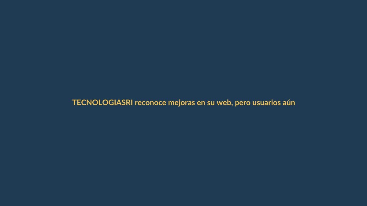 SRI reconoce mejoras en su web, pero usuarios aún reportan fallos