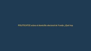 TCE aclara el domicilio electoral de Yunda: ¿Qué implica para los quiteños?